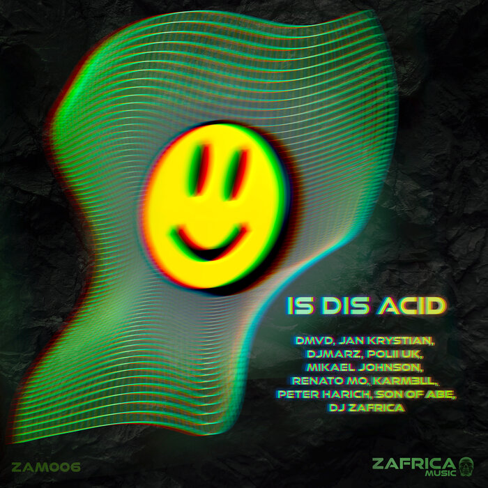 DJ ZAfrica - Is Dis Acid (Remixes)