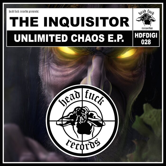 The Inquisitor - Unlimited Chaos E.P. [HDFDIGI028]