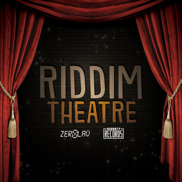 Zerolav - Riddim Theater [DRE003]