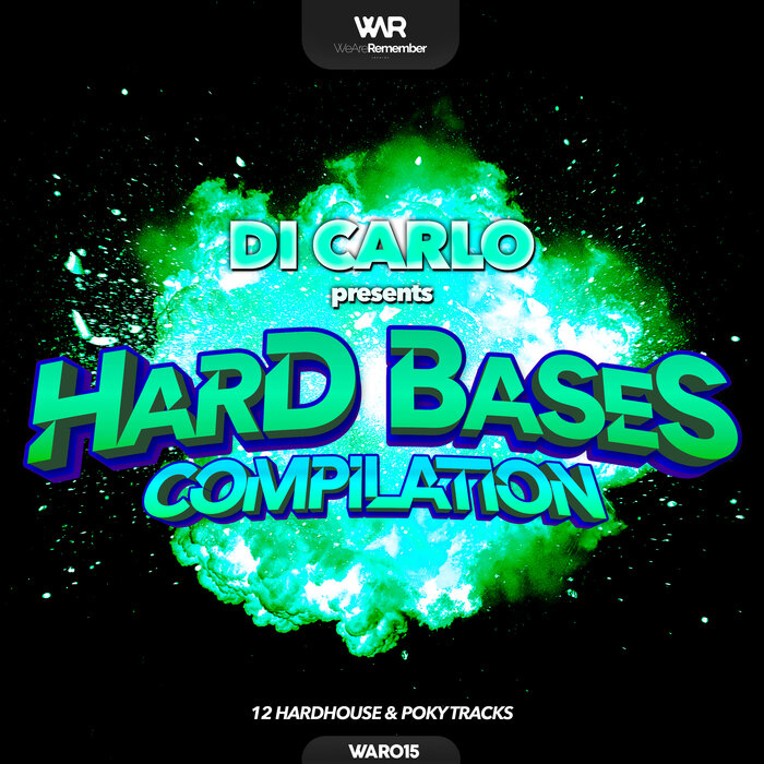 [WAR015] Di Carlo - Hard Bases Compilation (Ya a la Venta / Out Now) CS5245814-02A-BIG