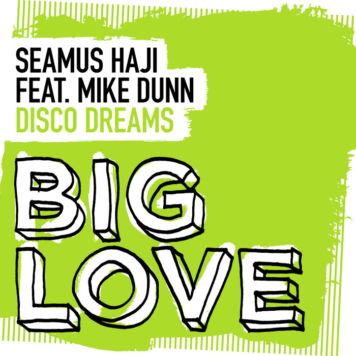 Seamus Haji feat Mike Dunn - Disco Dreams
