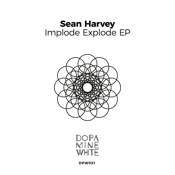 Sean Harvey - Implode Explode