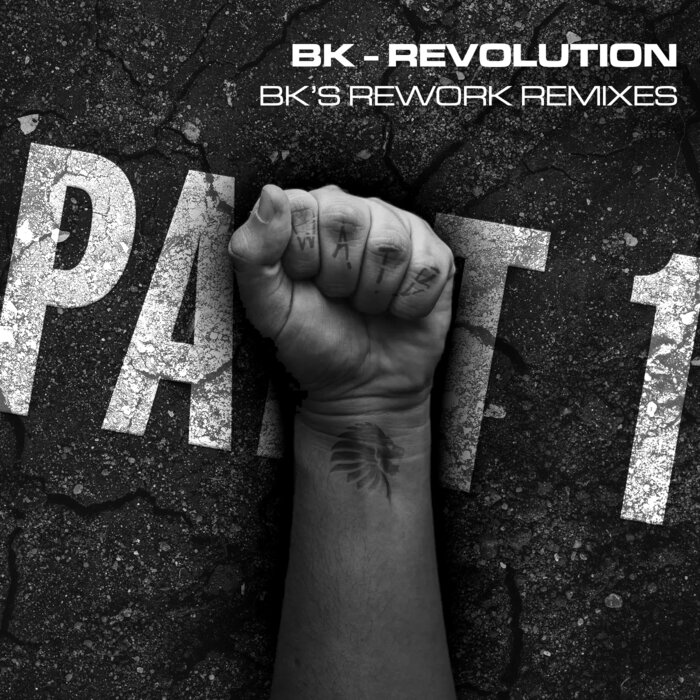 BK - Revolution - BK's Rework (Remixes - Part 1)