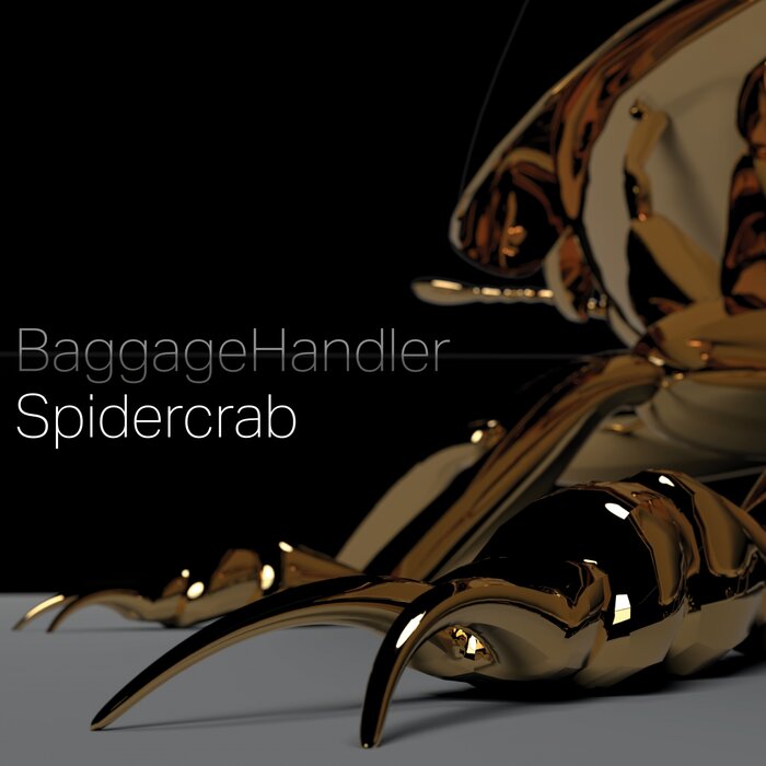 DOM MARIANI/BAGGAGE HANDLER - Spidercrab