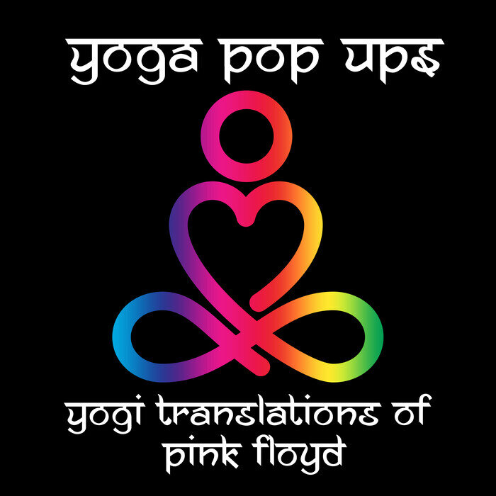 Yoga Pop Ups - Yogi Translations Of Pink Floyd