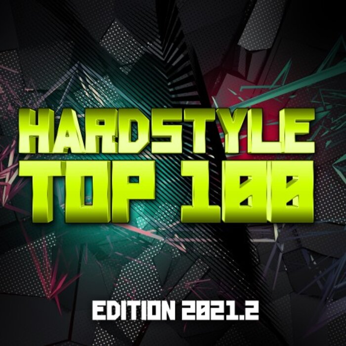 Various - Hardstyle Top 100 - Edition 2021.2