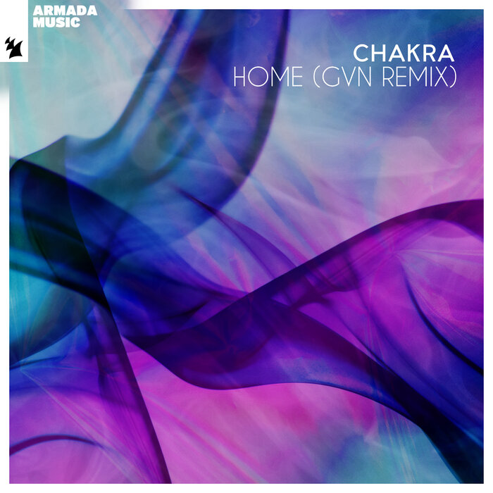 Chakra - Home (GVN Extended Remix)