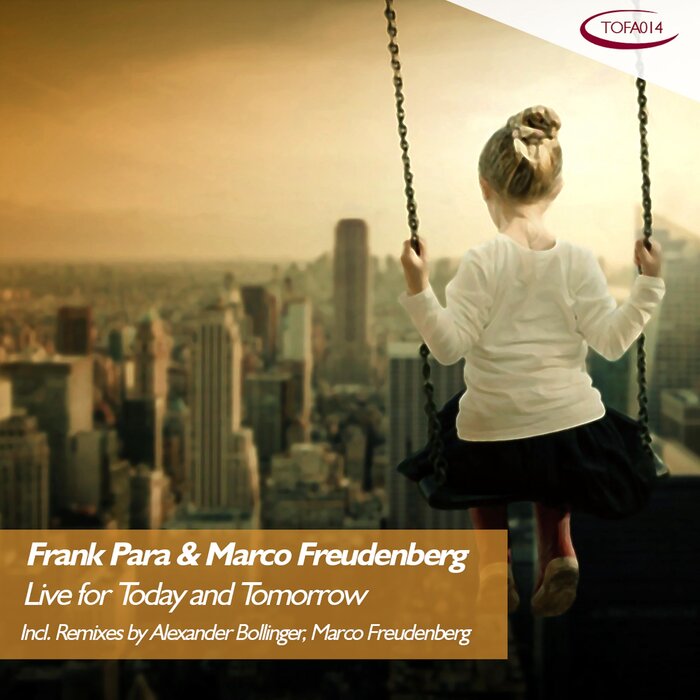 FRANK PARA/MARCO FREUDENBERG - Live For Today & Tomorrow