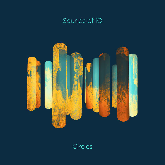 SOUNDS OF IO - Circles (Single Version)