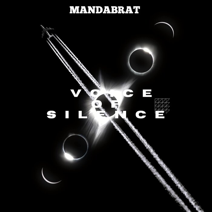 MandaBrat - Voice Of Silence