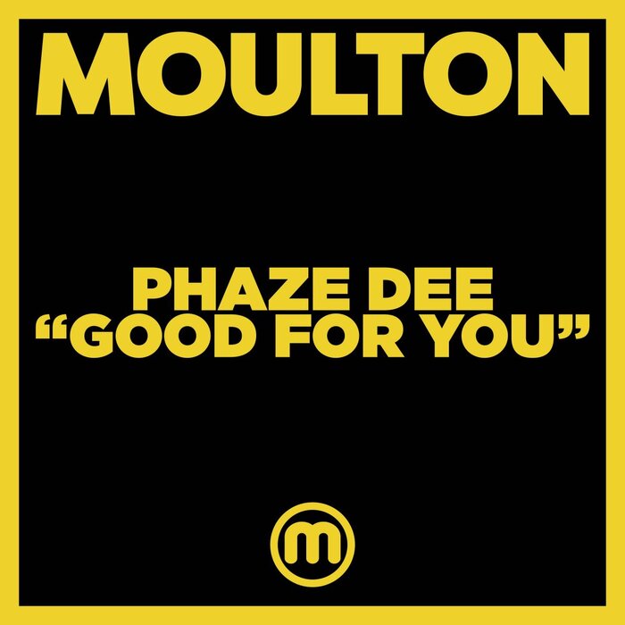 Phaze Dee - Good For You
