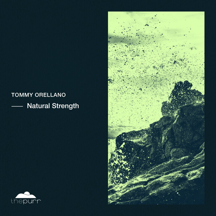 Tommy Orellano - Natural Strength