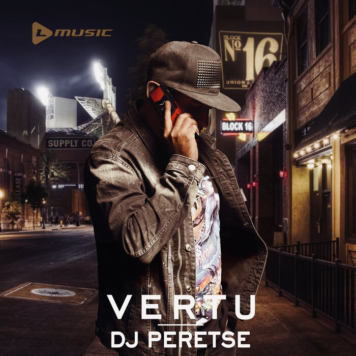 Vertu By DJ Peretse On MP3, WAV, FLAC, AIFF & ALAC At Juno Download