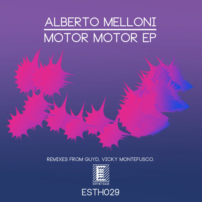 Alberto Melloni - Motor Motor EP