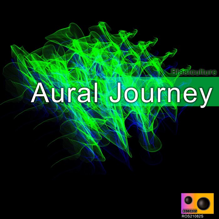 Blastculture - Aural Journey