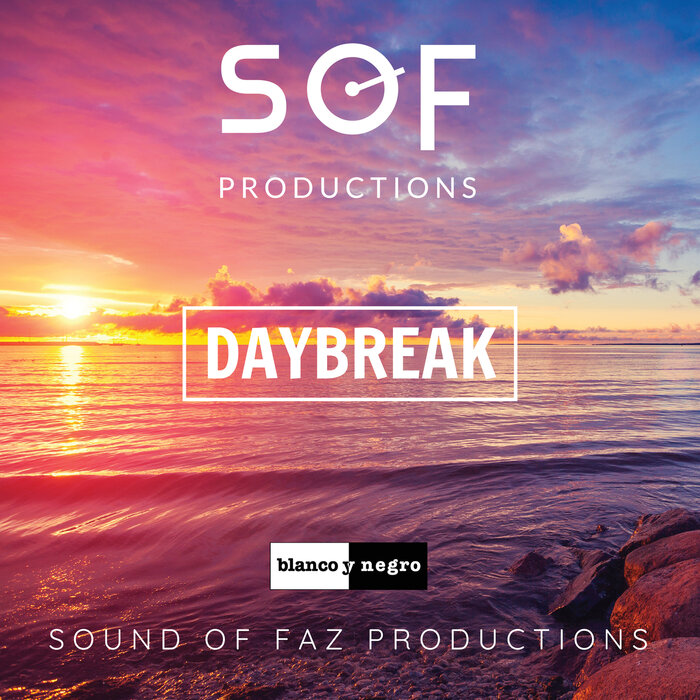 Sound of Faz Productions - Daybreak
