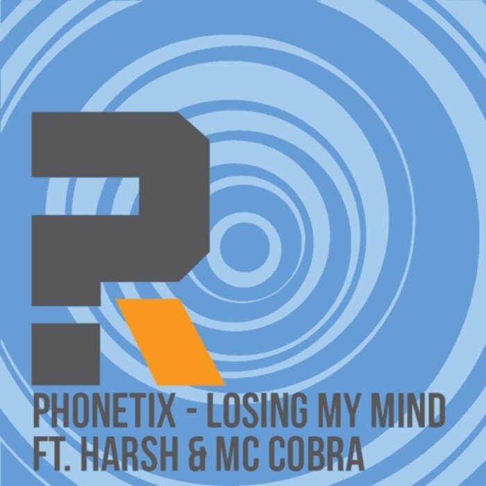 PHONETIX FEAT HARSH/MC COBRA - Losing My Mind