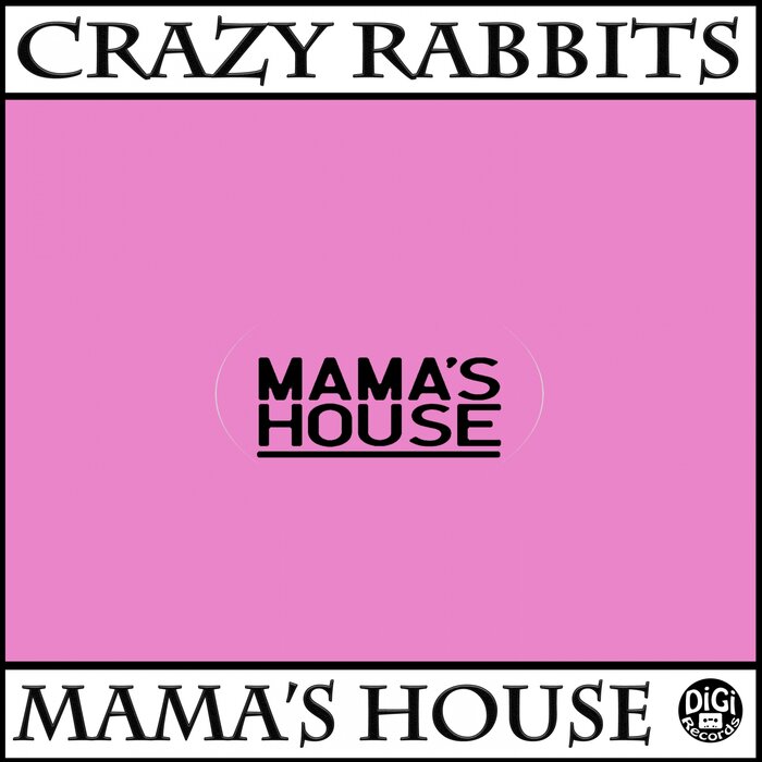 Crazy Rabbits - Mama's House