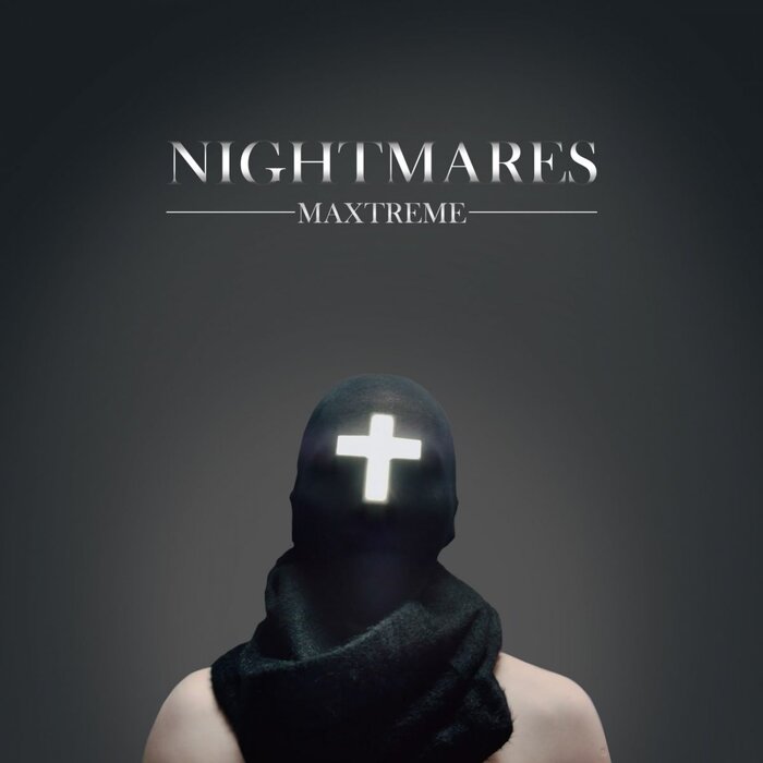 Maxtreme - Nightmares (Original Mix)