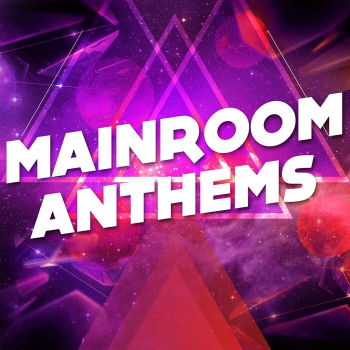 Various - Mainroom Anthems (unmixed tracks)
