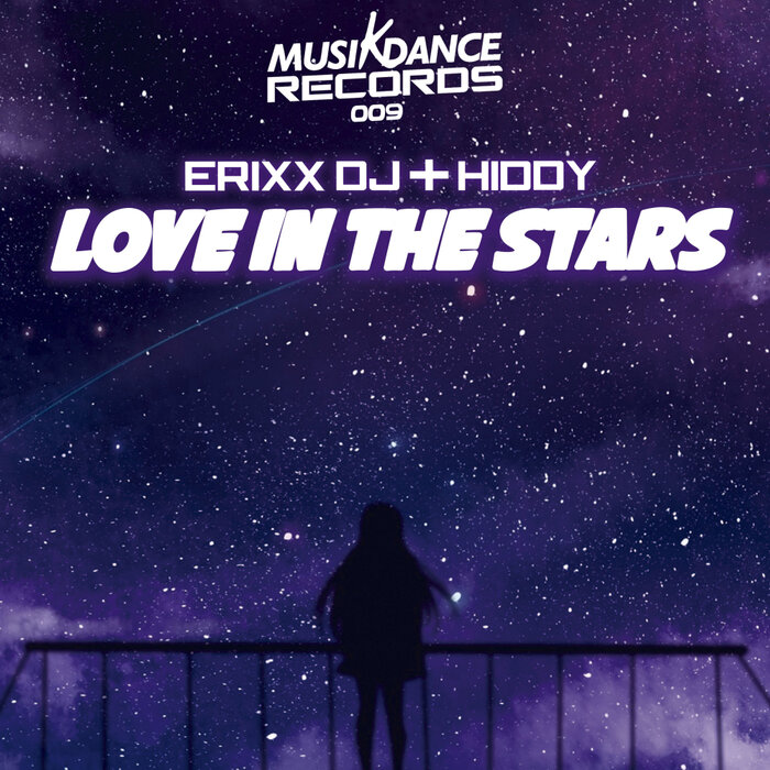 [MDR009] Erixx DJ & Hiddy - Love In The Stars (Ya a la Venta / Out Now) CS5280916-02A-BIG