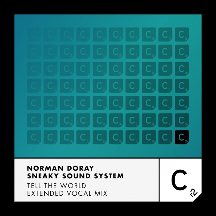NORMAN DORAY/SNEAKY SOUND SYSTEM - Tell The World (Vocal Mix)