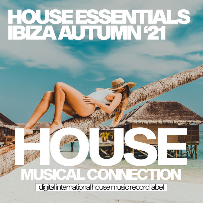 Various - House Essentials Ibiza Autumn '21