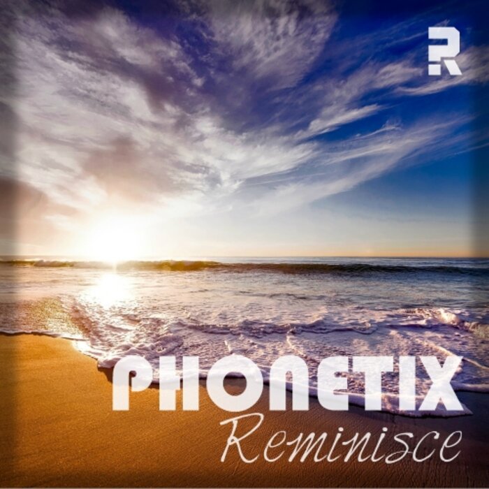 Phonetix - Reminisce