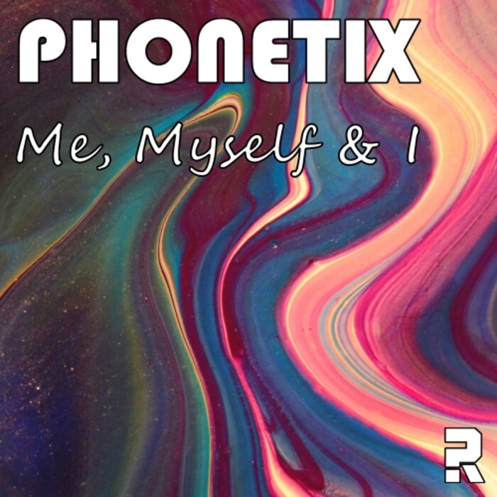 Phonetix - Me, Myself & I