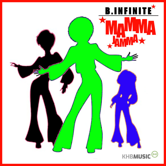 B.Infinite - Mamma Jamma (Happy Hour Lounge Mix)