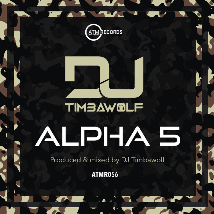 DJ Timbawolf - Alpha 5