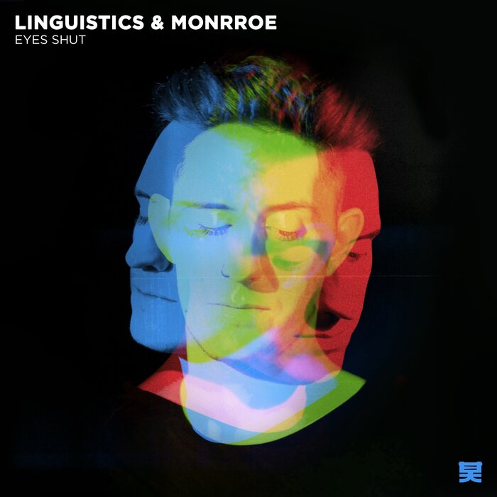 LINGUISTICS/MONRROE - Eyes Shut