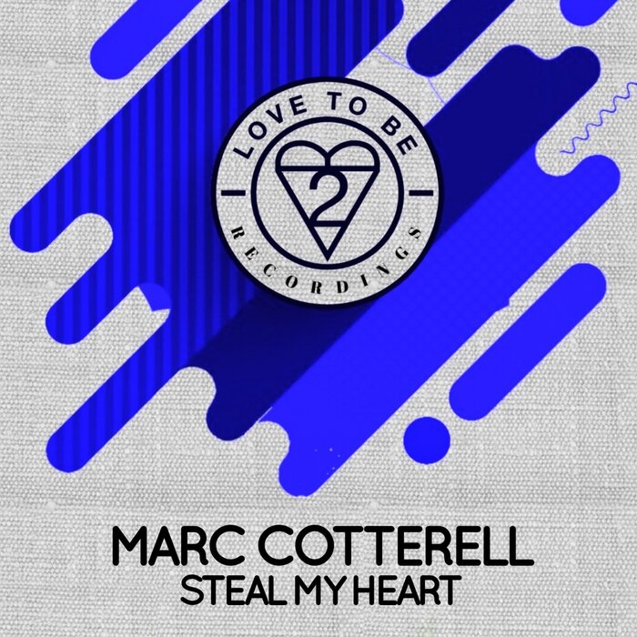 Marc Cotterell - Steal My Heart