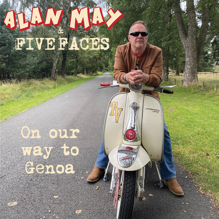 Alan May/The Five Faces - On Our Way To Genoa