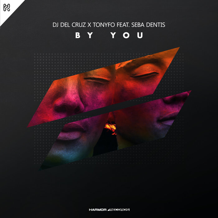 DJ Del Cruz/Tonyfo feat Seba Dentis - By You