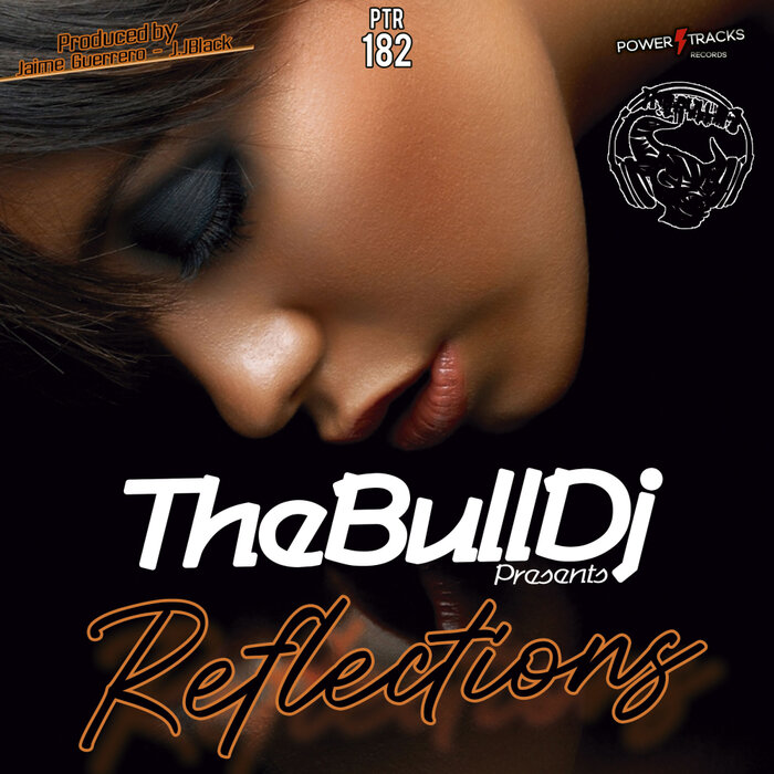 [PTR182] The Bull Dj - Reflections (Ya a la Venta / Out Now) CS5292927-02A-BIG
