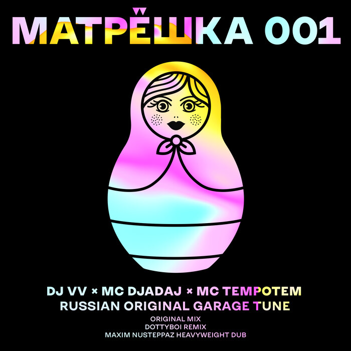 DJ VV/MC DJADAJ/MC TEMPOTEM - Russian Original Garage Tune