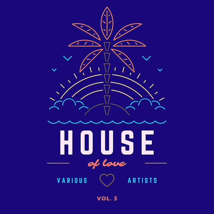 Various - House Of Love, Vol 3