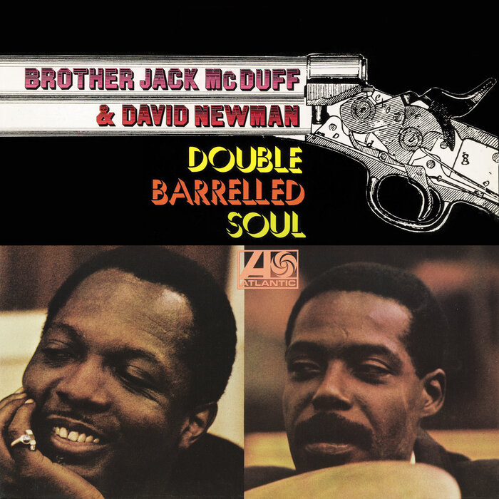 Brother Jack McDuff/David Newman - Double Barrelled Soul