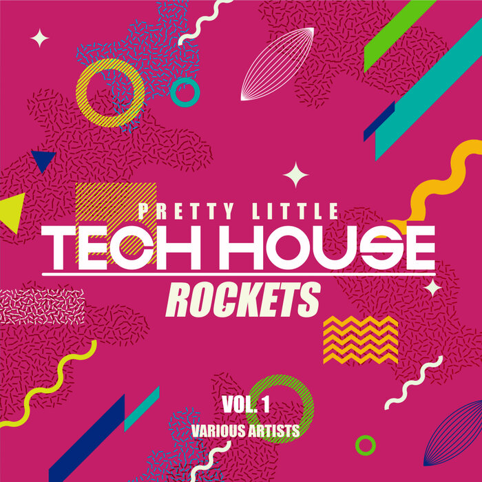 Various - Pretty Little Tech House Rockets, Vol 1
