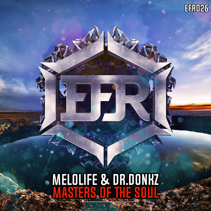 MELOLIFE/Dr. Donkz - Masters Of The Soul (Extended Mix)