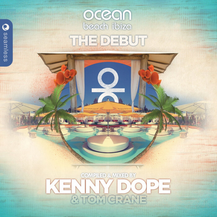 Kenny Dope/Tom Crane - Ocean Beach Ibiza: The Debut