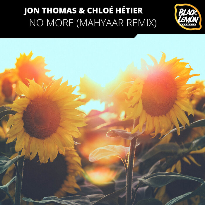 JON THOMAS/CHLOE HETIER - No More (MayhaaR Remixes)