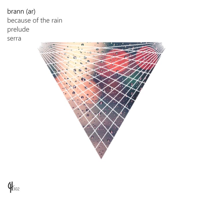 Brann (AR) - Because Of The Rain
