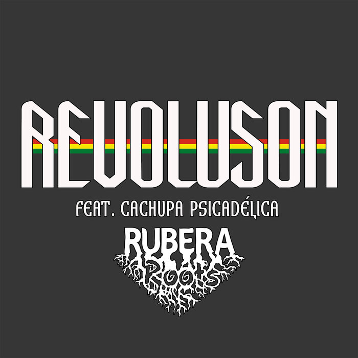 Rubera Roots feat Cachupa Psicadelica - Revoluson