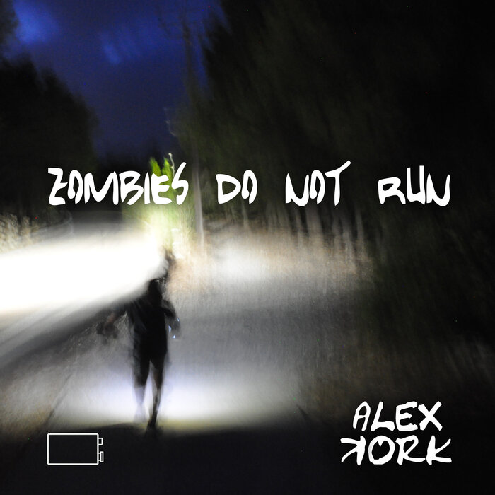 Alex Kork - Zombies Do Not Run
