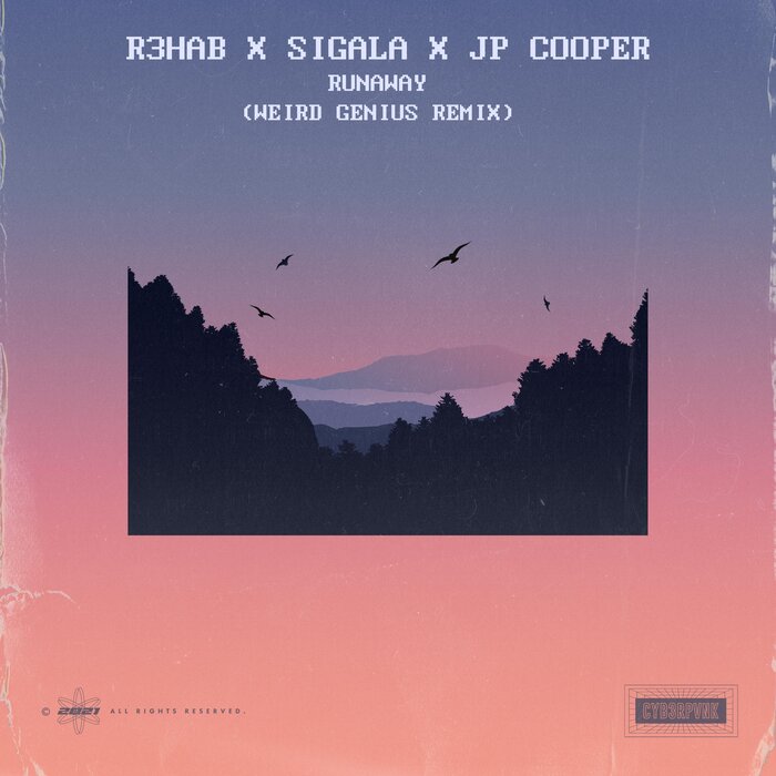 R3HAB/Sigala/JP Cooper - Runaway