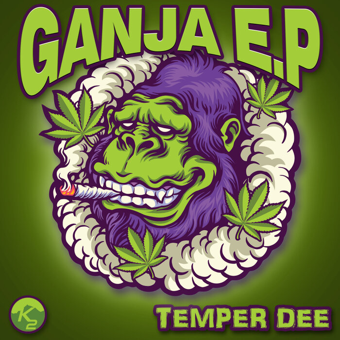 Temper Dee - Ganja EP