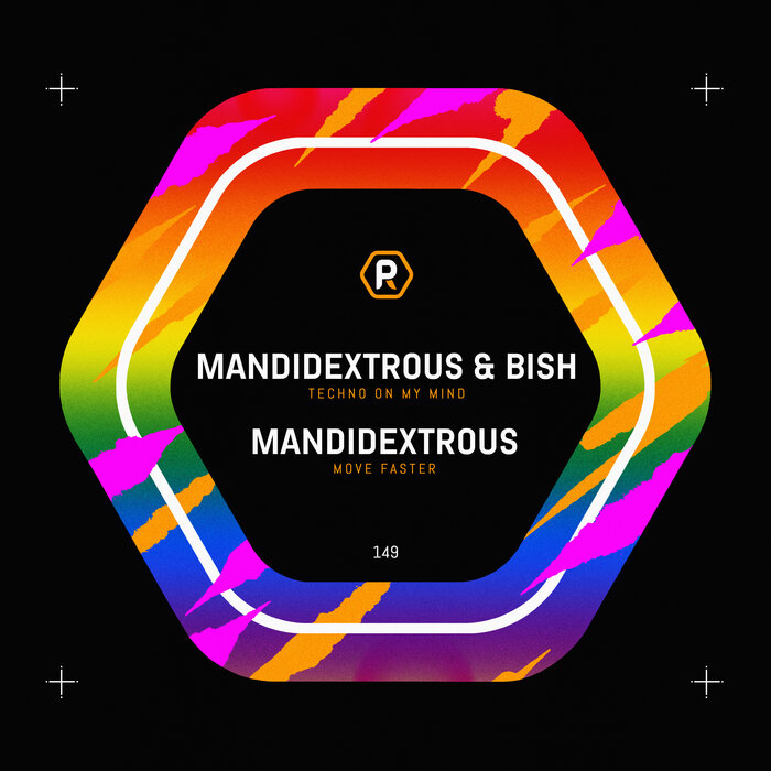 Mandidextrous - Techno On My Mind / Move Faster