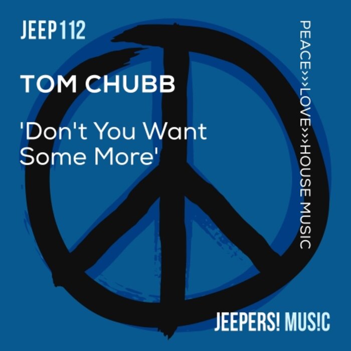 Tom Chubb - Don't You Want Some More